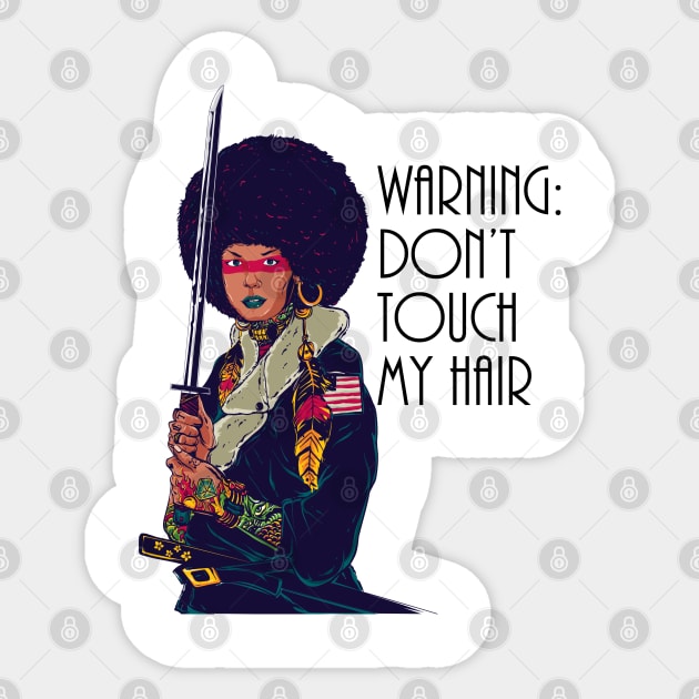 Warning: Do Not Touch My Hair. Natural Hair, Black Girl Sticker by UrbanLifeApparel
